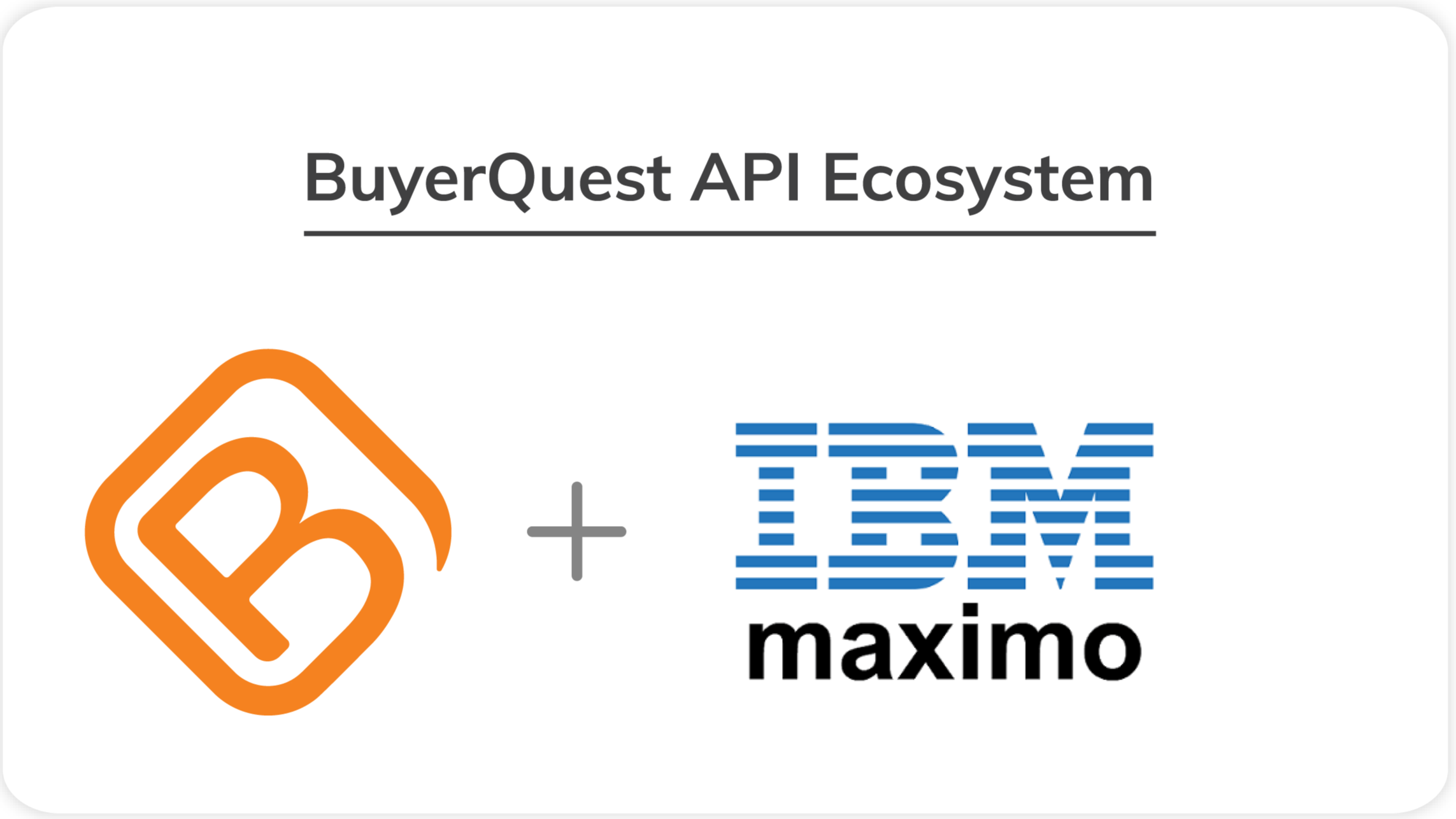 BuyerQuest IBM Maximo Integration